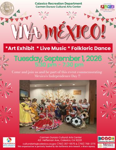 Viva México! 2026, Art Exhibit, Music and Dance.